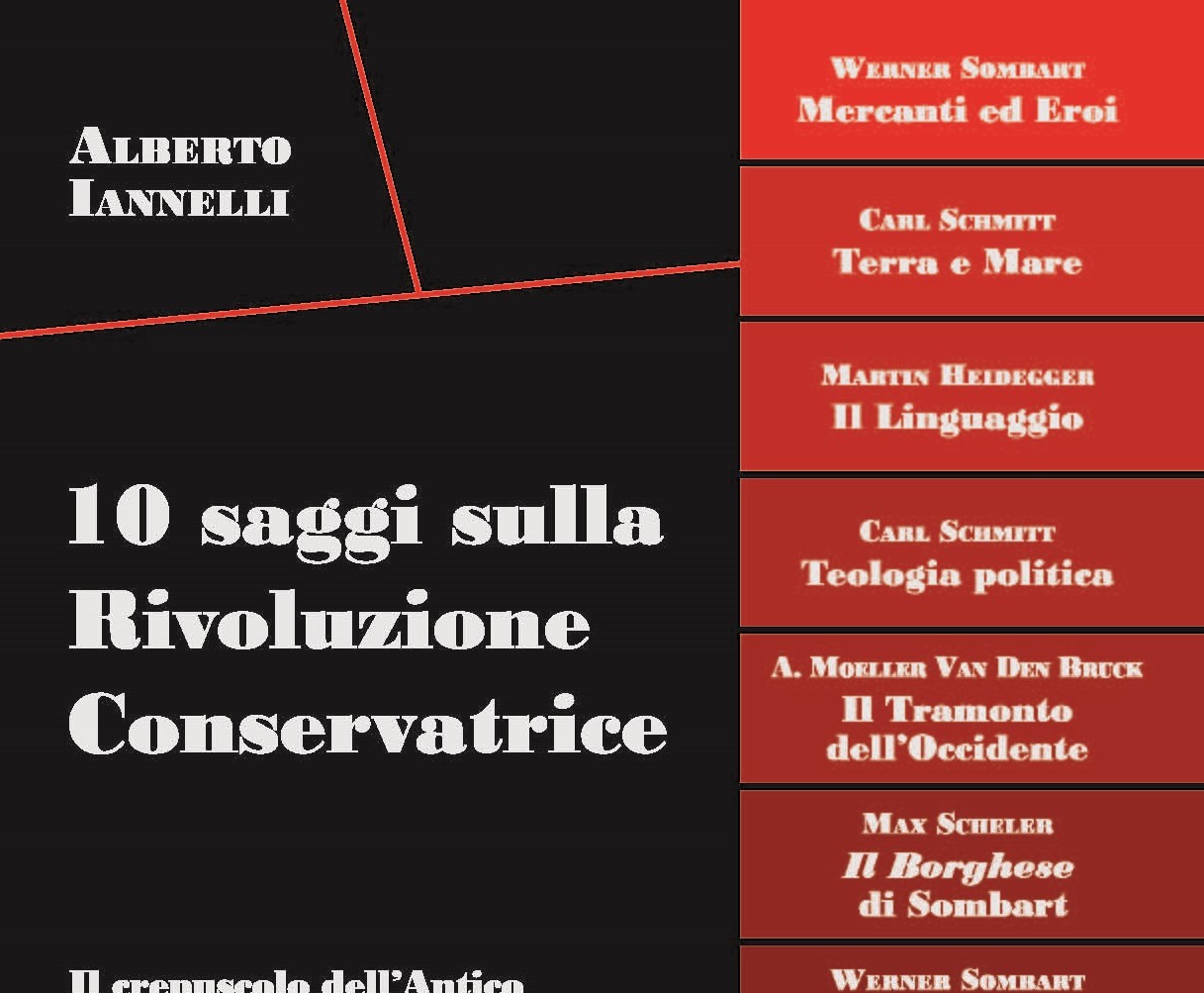 Iannelli Alberto - Rivoluzione Conservatrice